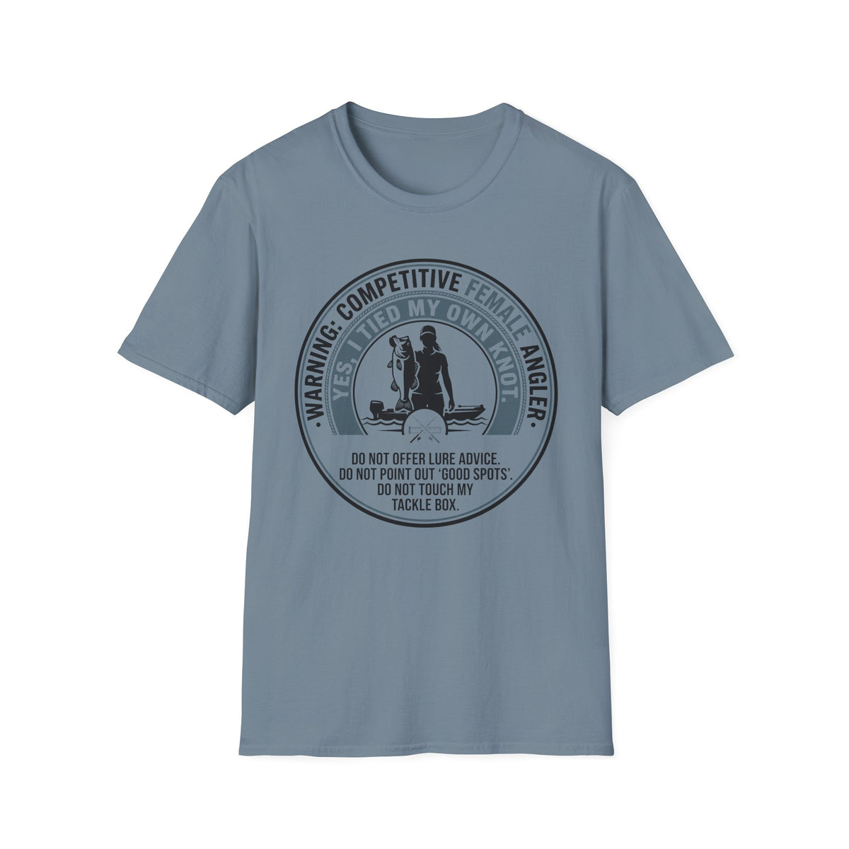 Woman - Warning Competitive Female Angler T-Shirt