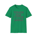 Touch Bass Not Grass (Grey) T-Shirt