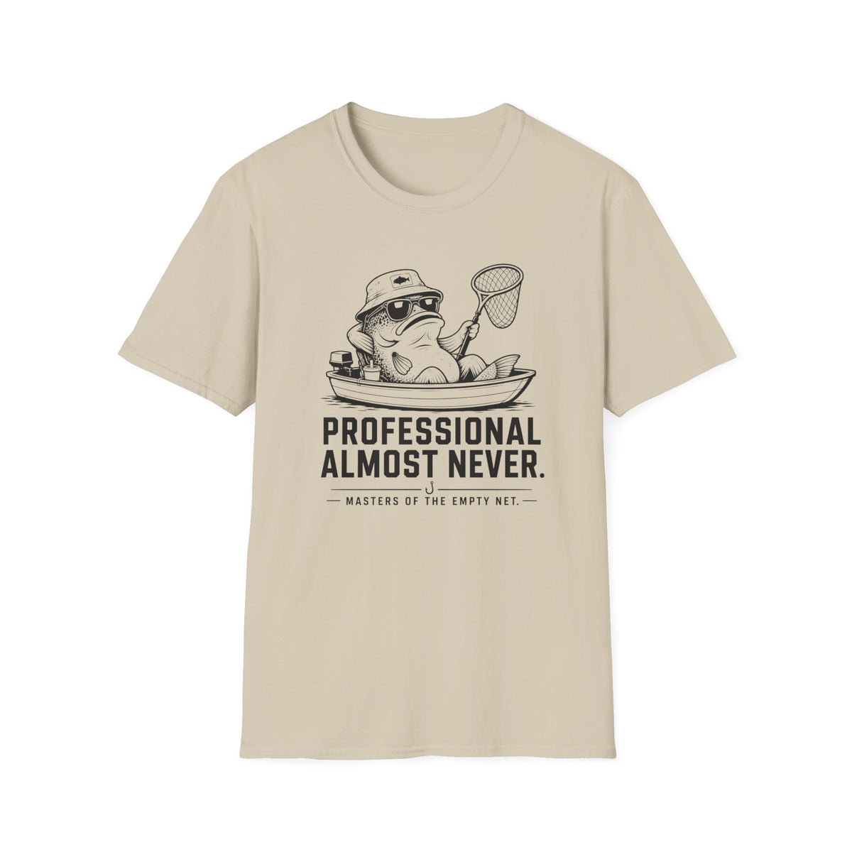 Professional Almost Never T-Shirt