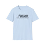 Professional Backlasher T-Shirt