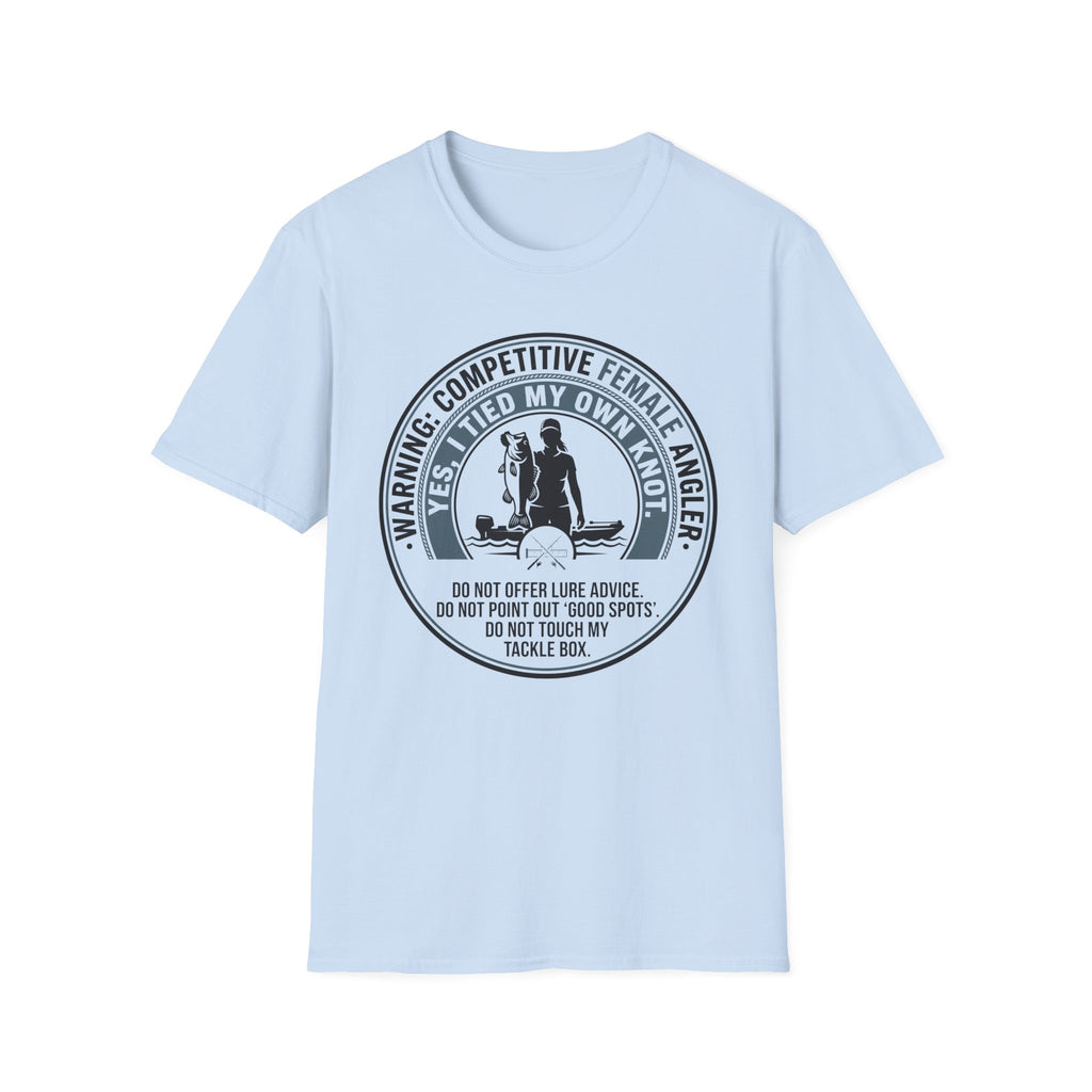 Woman - Warning Competitive Female Angler T-Shirt
