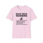 Back Deck Warning T-Shirt