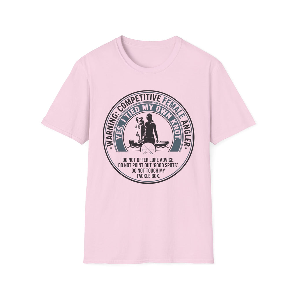 Woman - Warning Competitive Female Angler T-Shirt