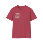 I Couldn't Afford a Nicer Shirt T-Shirt