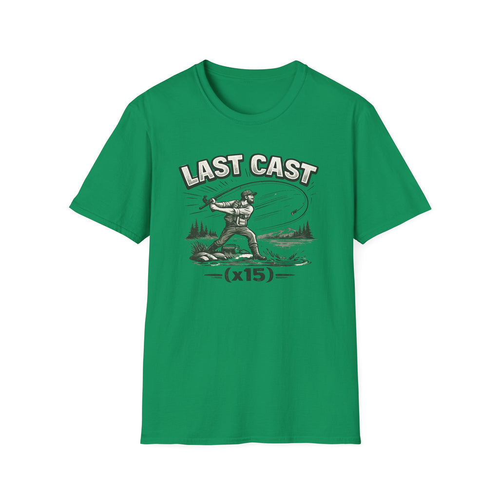 Last Cast x15 (Green) T-Shirt