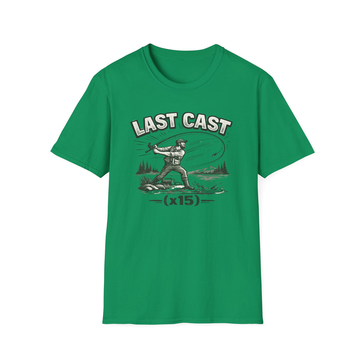 Last Cast x15 (Green) T-Shirt