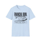 Financial Ruin - Lure Cost T-Shirt