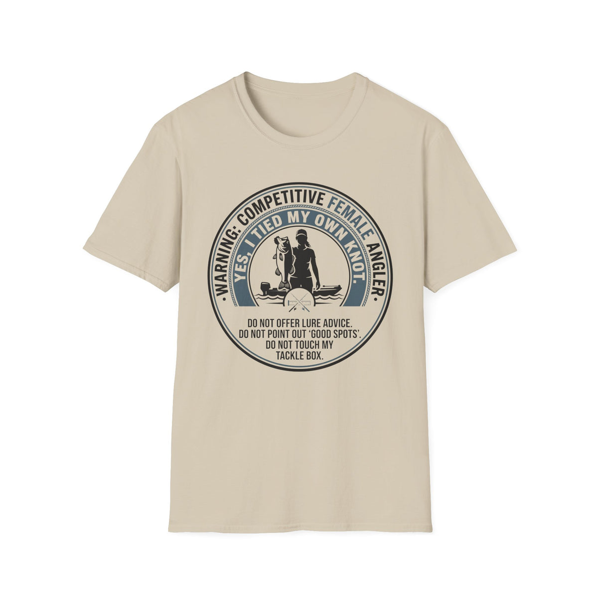 Woman - Warning Competitive Female Angler T-Shirt