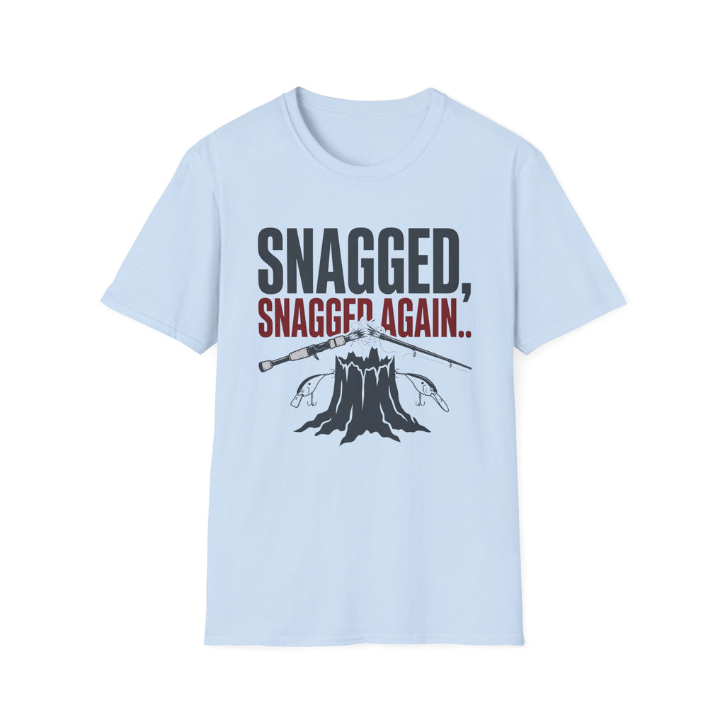 Snagged, Snagged Again.. T-Shirt