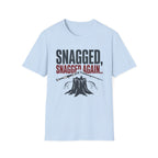 Snagged, Snagged Again.. T-Shirt
