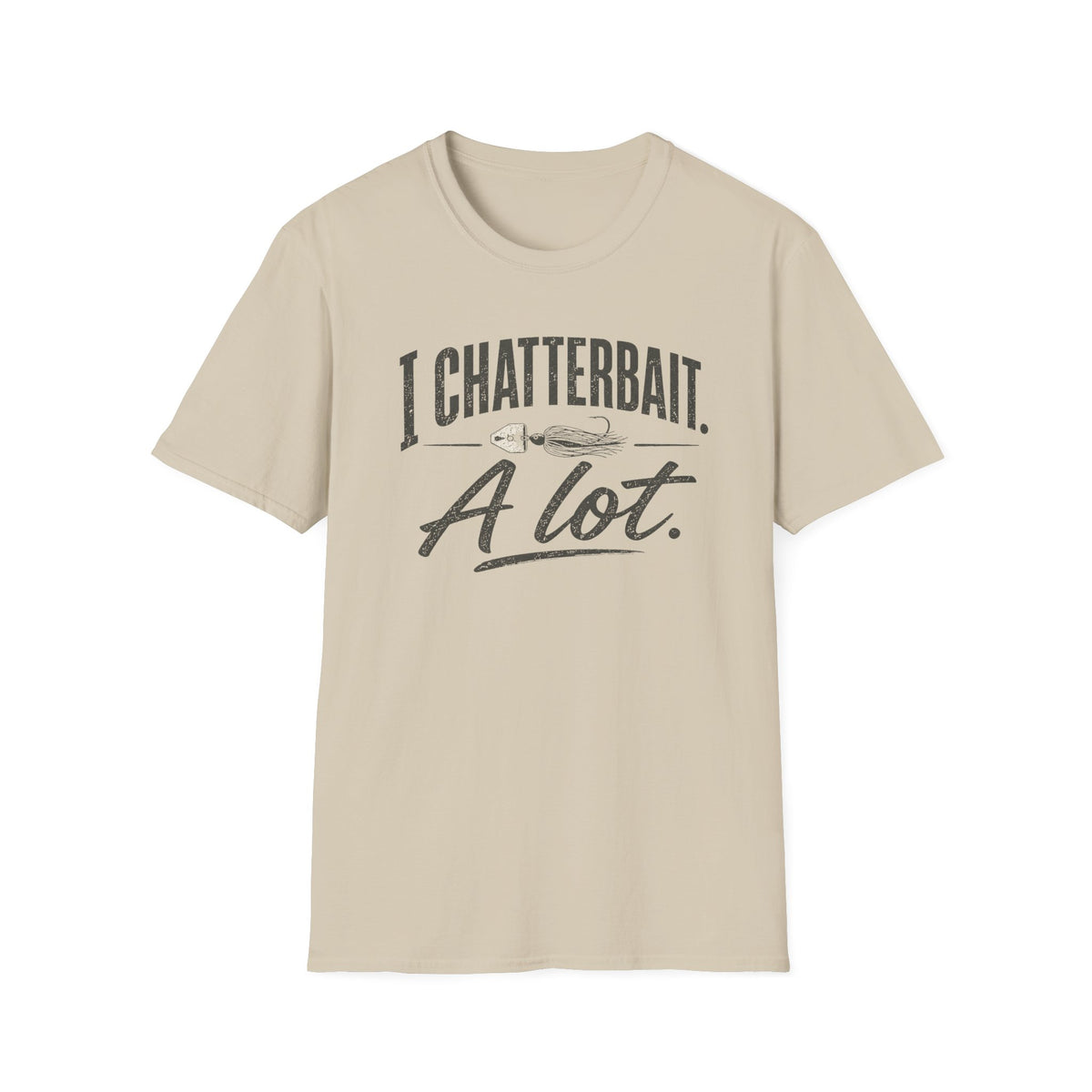 I Chatterbait. A Lot. T-Shirt