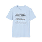 Relationship - Terms of Service  T-Shirt