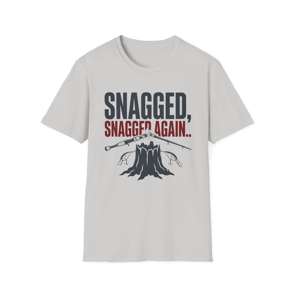 Snagged, Snagged Again.. T-Shirt