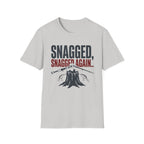 Snagged, Snagged Again.. T-Shirt