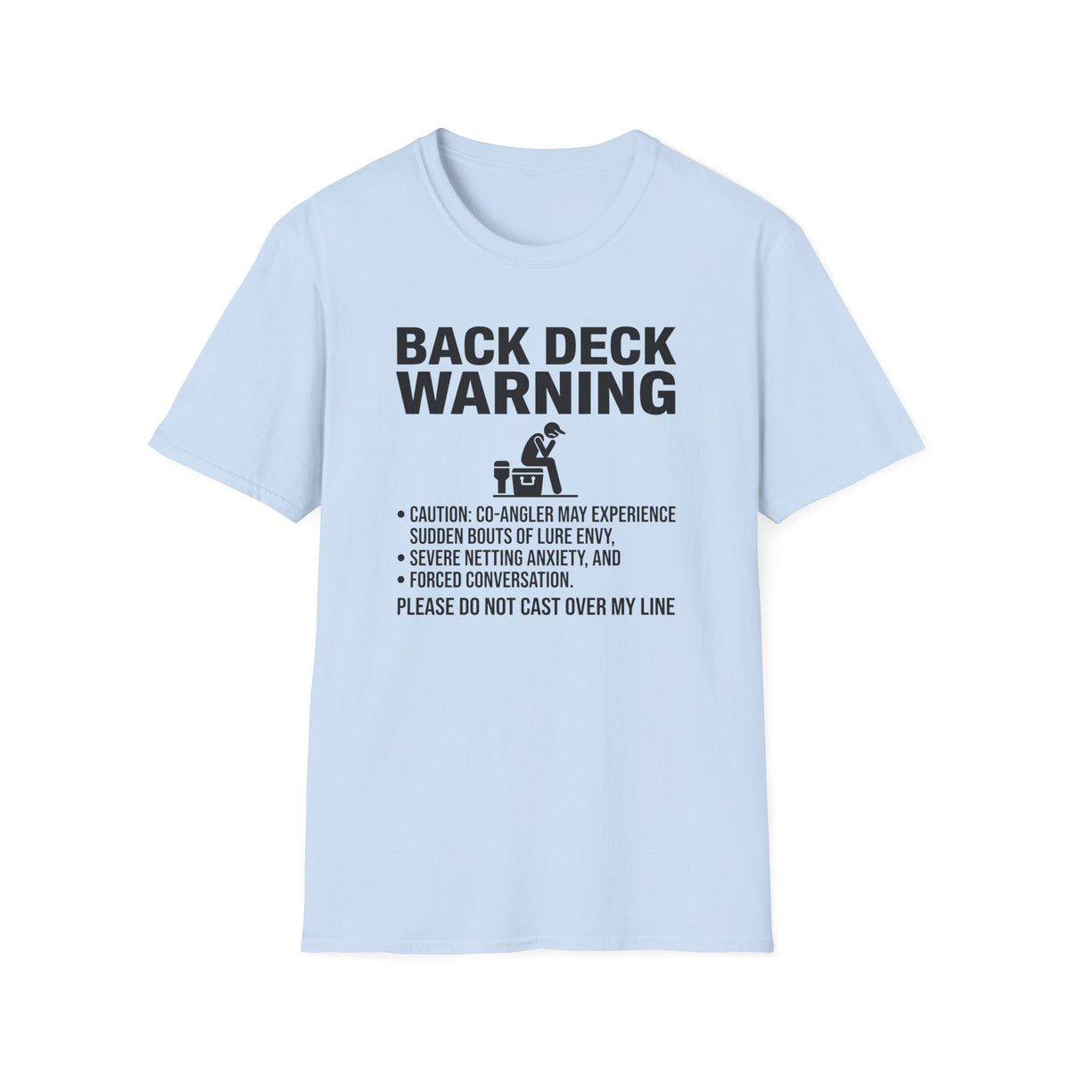 Back Deck Warning T-Shirt