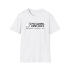 Professional Backlasher T-Shirt