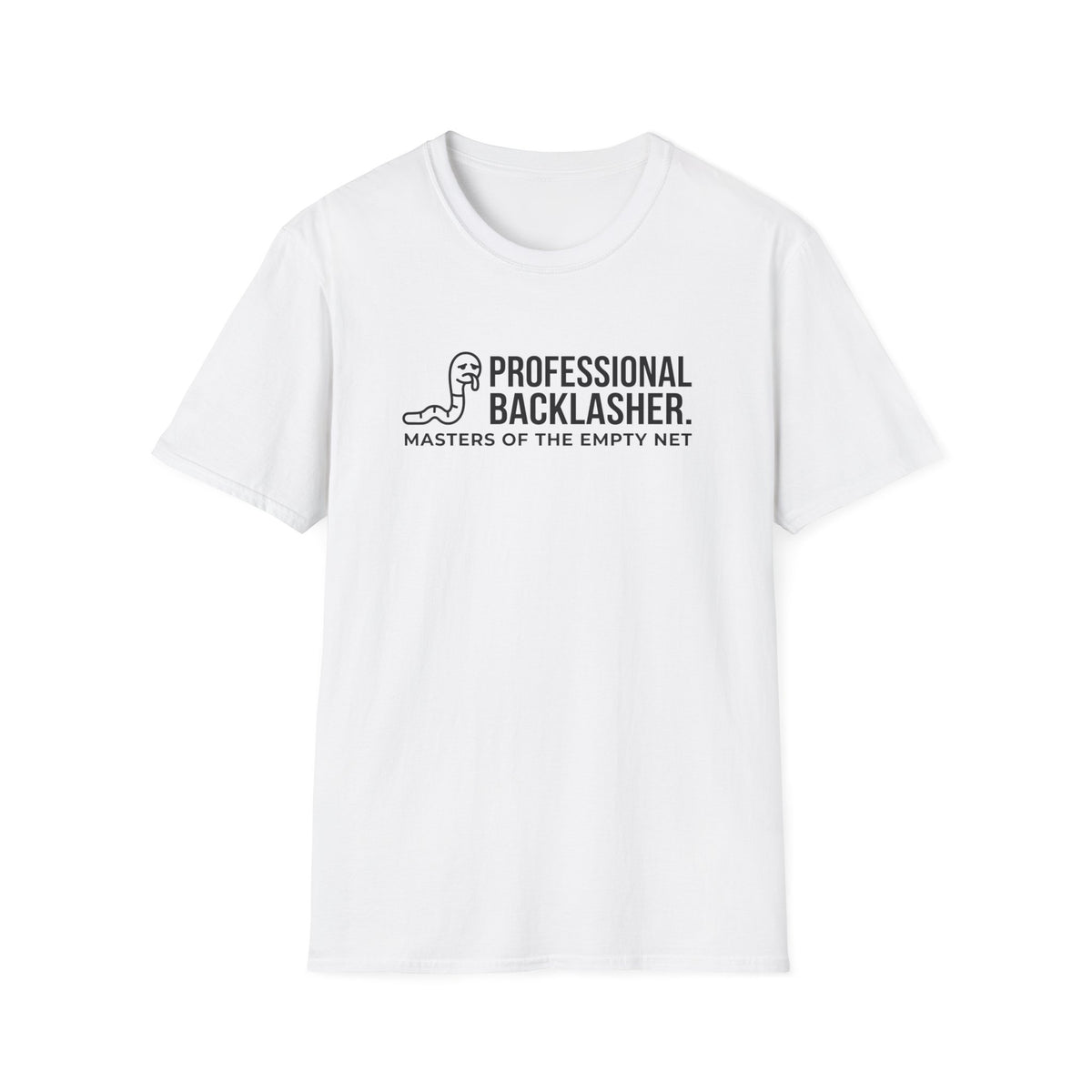 Professional Backlasher T-Shirt