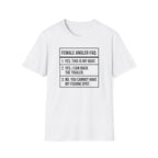 Woman - Female Angler FAQ T-Shirt