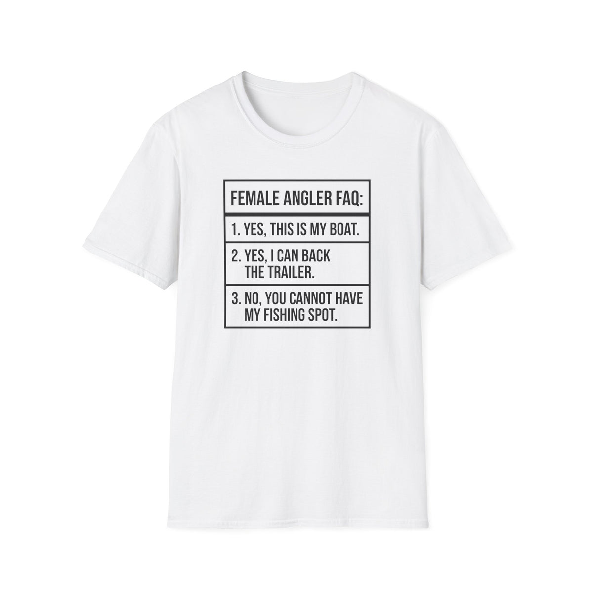 Woman - Female Angler FAQ T-Shirt