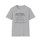 Relationship - Terms of Service  T-Shirt