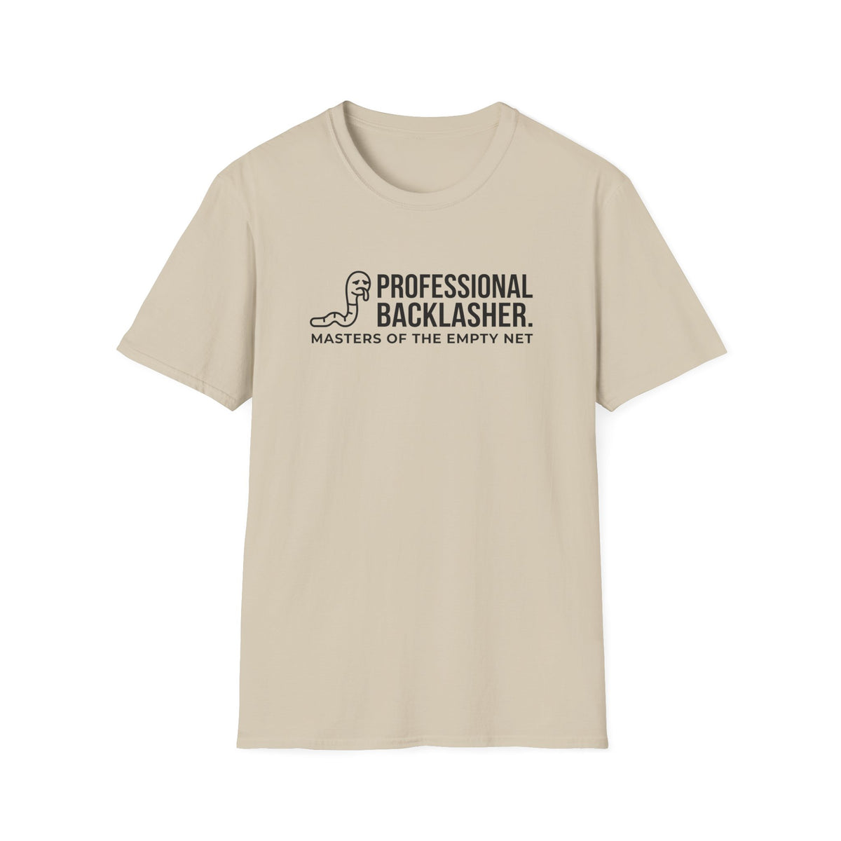 Professional Backlasher T-Shirt