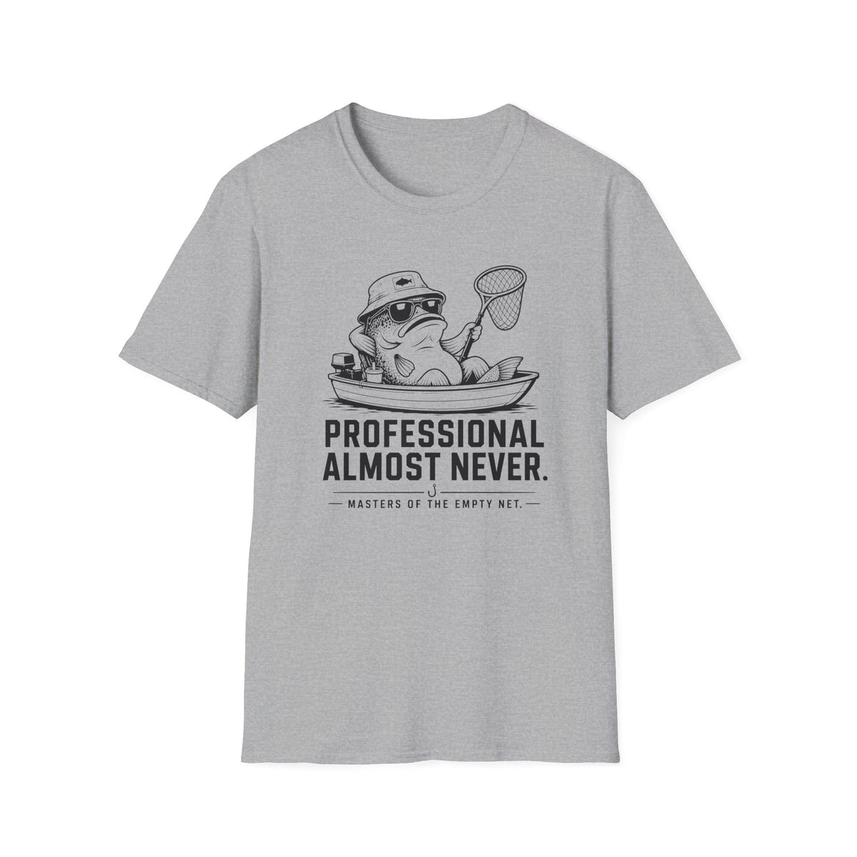 Professional Almost Never T-Shirt