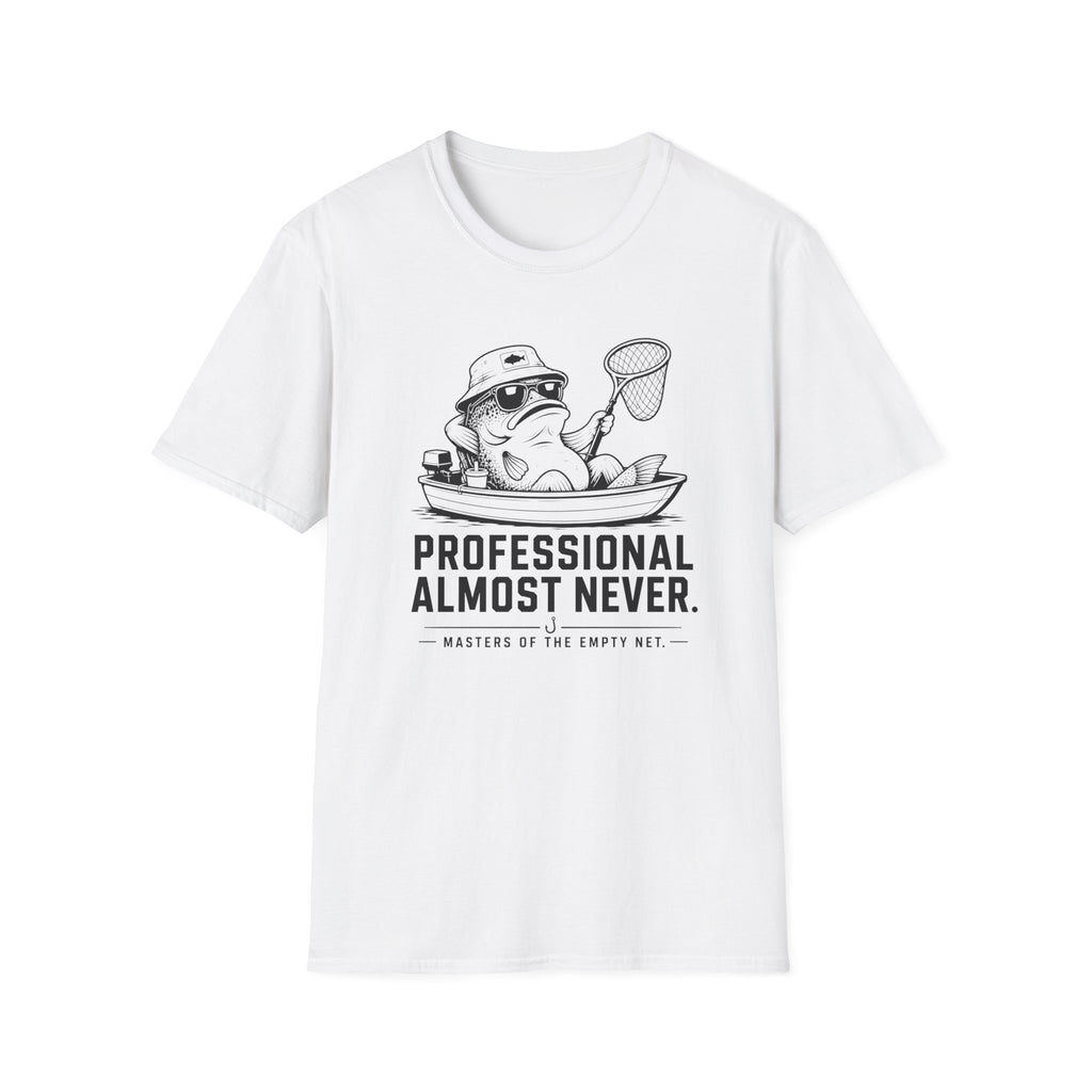 Professional Almost Never T-Shirt