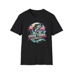 Good Times & Tight Lines T-Shirt