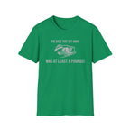 The Bass That Got Away Was At Least 8 Pounds T-Shirt