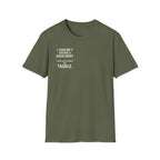 I Couldn't Afford a Nicer Shirt T-Shirt