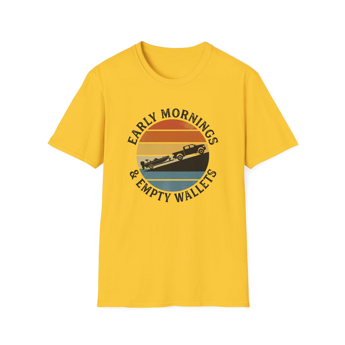 Early Mornings & Empty Wallets T-Shirt