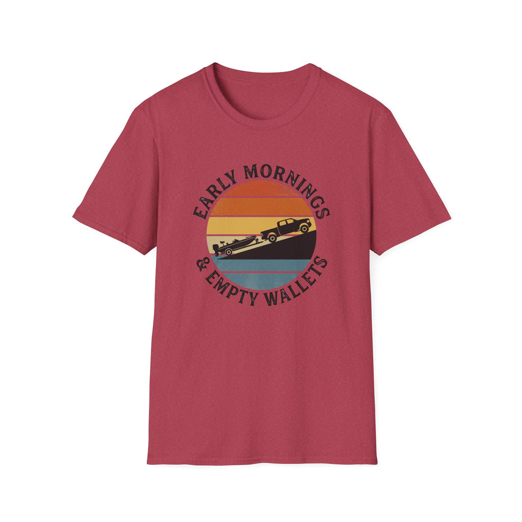 Early Mornings & Empty Wallets T-Shirt