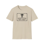 Achievement Unlocked - Snagged The Same Log 3 Times T-Shirt