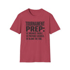 Tournament Prep T-Shirt