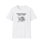 Professional Knot Tyer T-Shirt