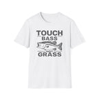 Touch Bass Not Grass (Grey) T-Shirt