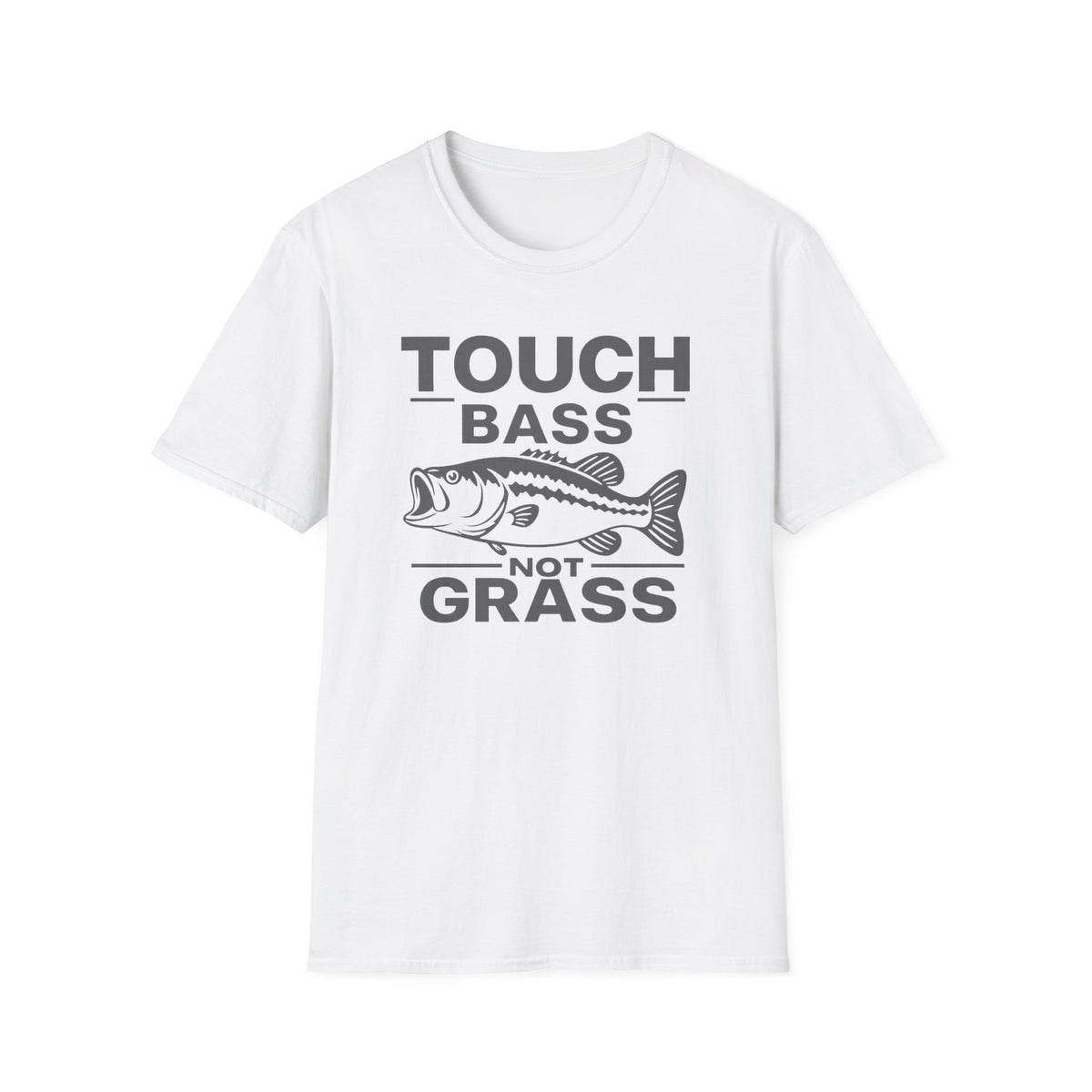 Touch Bass Not Grass (Grey) T-Shirt