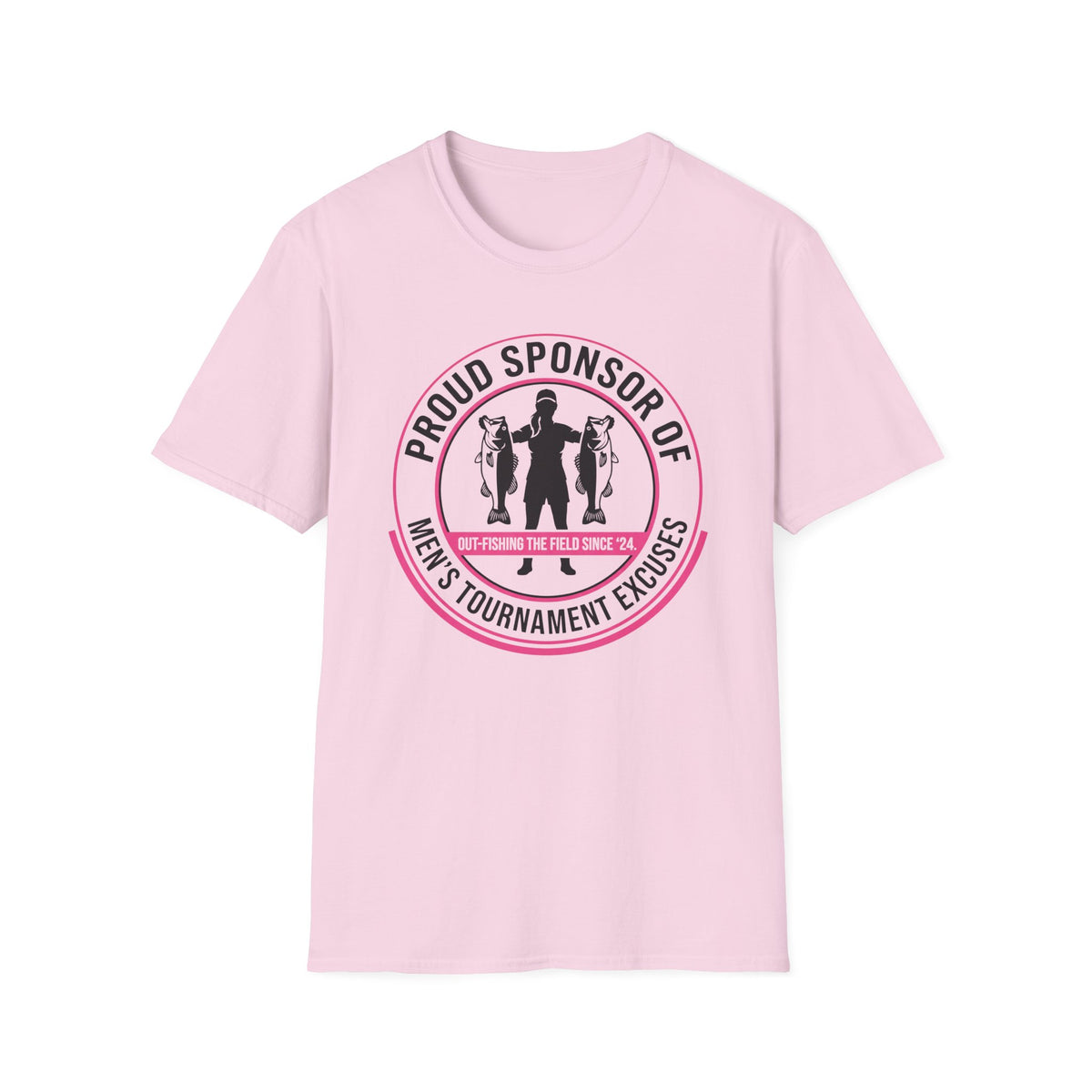 Women - Proud Sponsor Of Men's Tournament Excuses T-Shirt