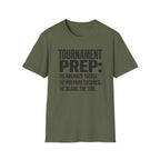 Tournament Prep T-Shirt