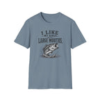 I Like My Girls With Big Mouths T-Shirt