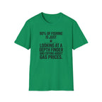 90% of Fishing is Just T-Shirt
