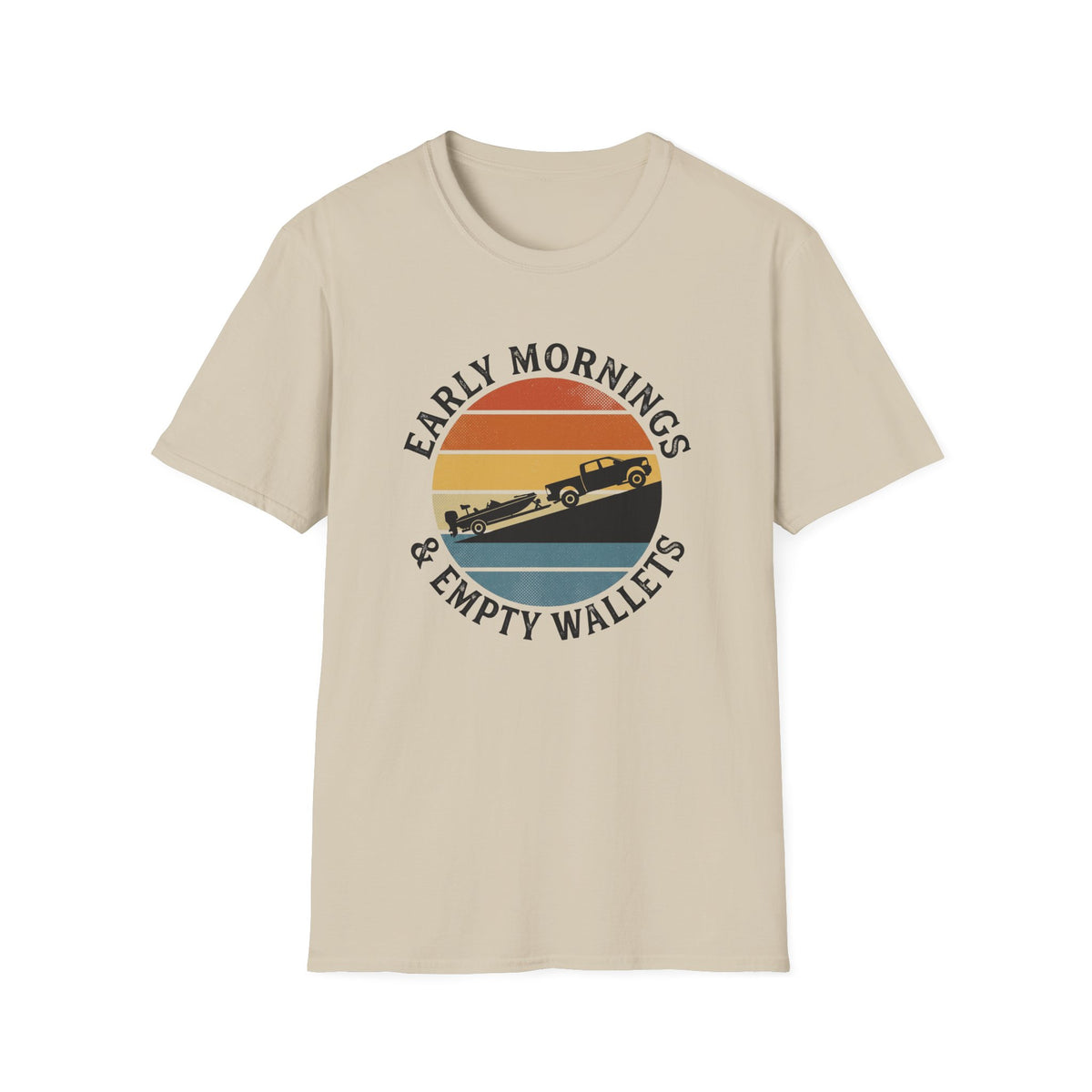 Early Mornings & Empty Wallets T-Shirt