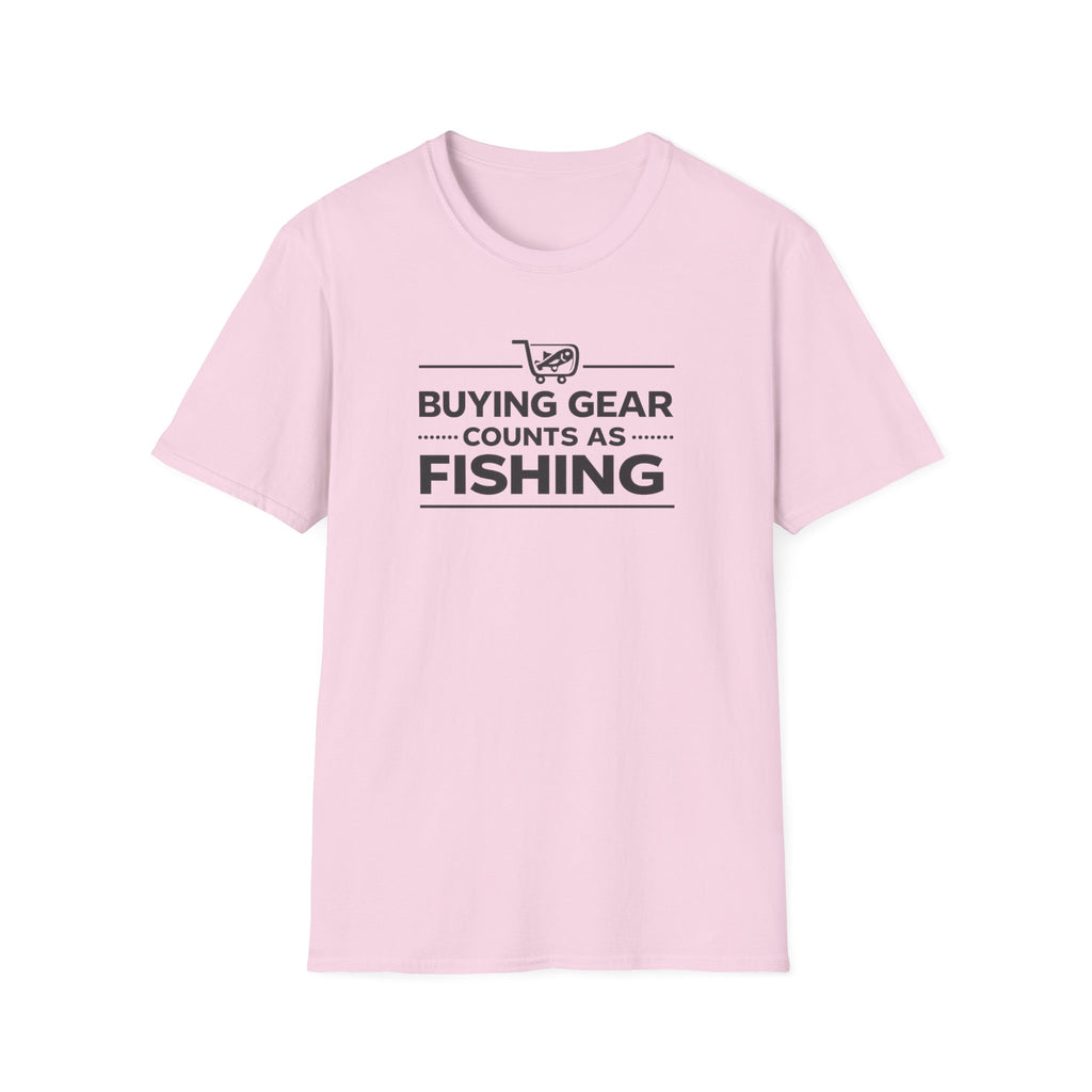 Buying Gear Counts as Fishing T-Shirt