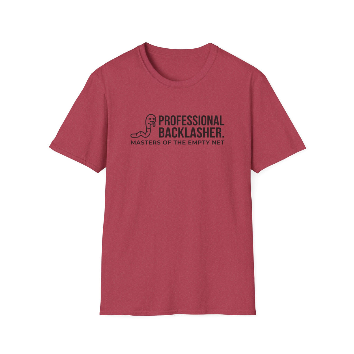 Professional Backlasher T-Shirt