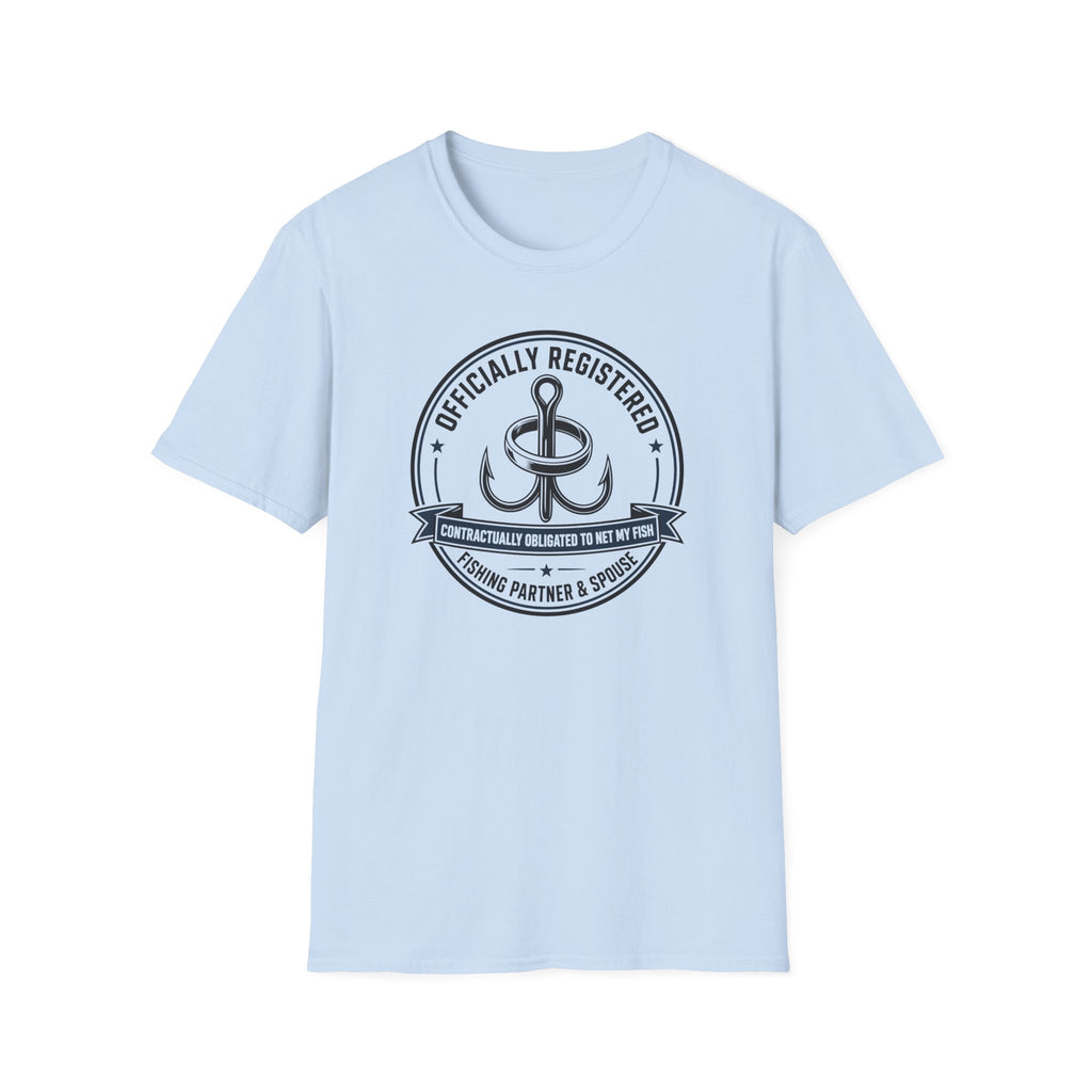 Relationship -  Officially Registered Fishing Partner and Spouse F T-Shirt