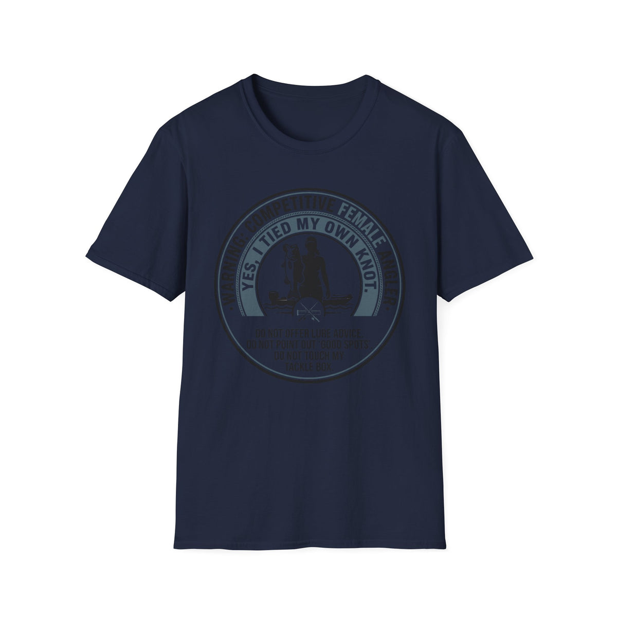 Woman - Warning Competitive Female Angler T-Shirt