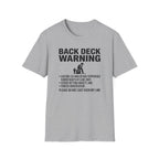 Back Deck Warning T-Shirt