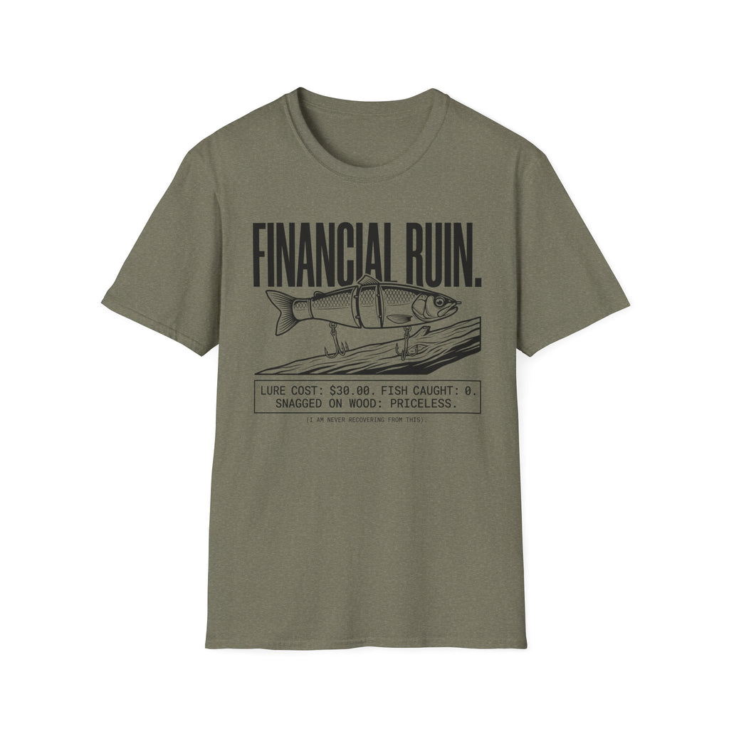 Financial Ruin - Lure Cost T-Shirt