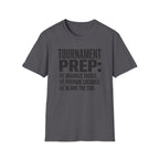 Tournament Prep T-Shirt