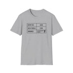 Entry Fee - Gas - Winnings T-Shirt